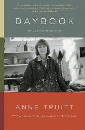 Daybook: The Journal of an Artist by Anne Truitt