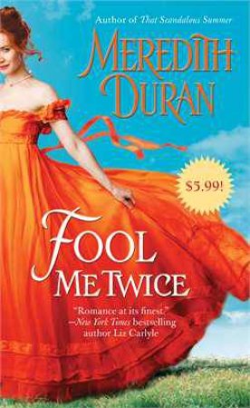 Fool Me Twice by Meredith Duran