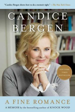 A Fine Romance by Candice Bergen