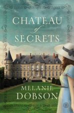 Chateau of Secrets A Novel