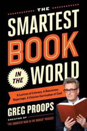 The Smartest Book in the World by Greg Proops