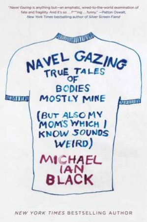 Navel Gazing by Michael Ian Black