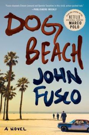 Dog Beach by John Fusco