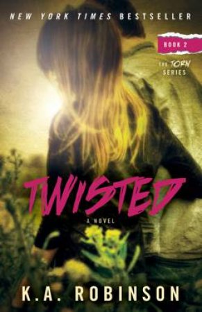 Twisted by K.A. Robinson