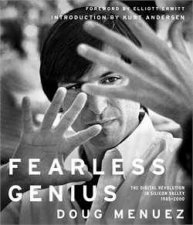 Fearless Genius The Digital Revolution in Silicon Valley 19852000