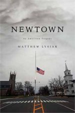 Newtown An American Tragedy