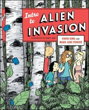 Intro to Alien Invasion by Owen King