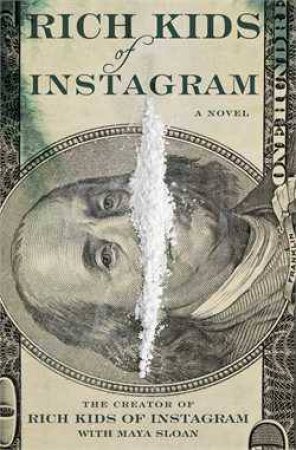 Rich Kids of Instagram by Various