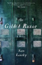 The Gilded Razor A Memoir