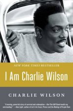 I Am Charlie Wilson