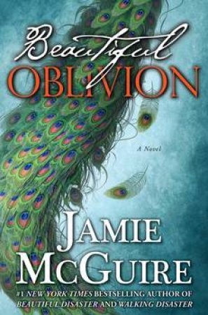 Beautiful Oblivion: A Novel (Limited Edition) by Jamie McGuire