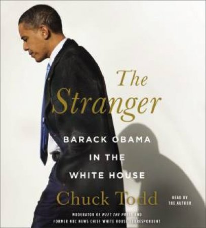 The Stranger by Chuck Todd