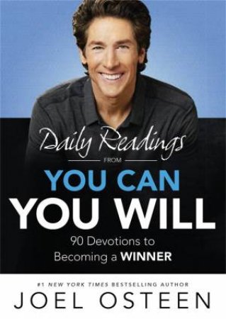 Daily Readings from You Can, You Will by Joel Osteen