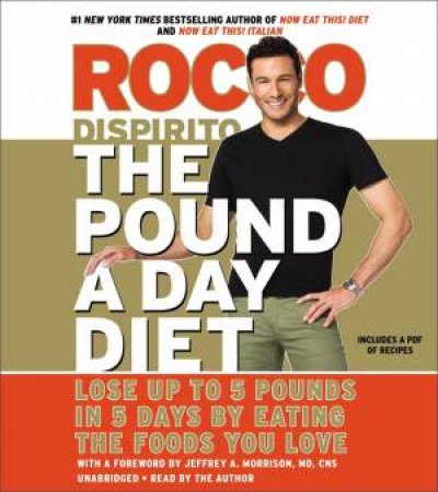 The Pound a Day Diet by Rocco Dispirito