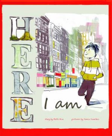 Here I Am by PATTI KIM