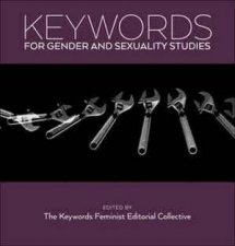 Keywords For Gender And Sexuality Studies