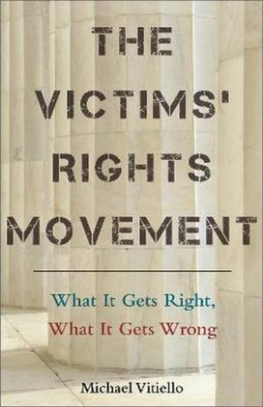 The Victims' Rights Movement by Michael Vitiello