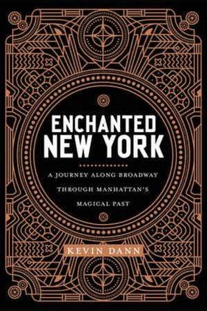 Enchanted New York by Kevin Dann