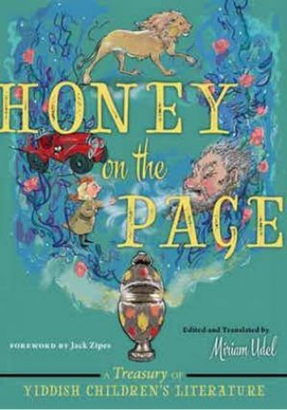 Honey On The Page by Miriam Udel