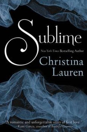 Sublime by Christina Lauren