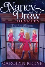 Nancy Drew Diaries The Red Slippers