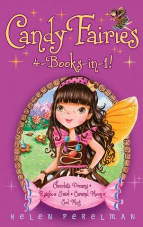 Candy Fairies 4-Books-in-1! by Helen Perelman