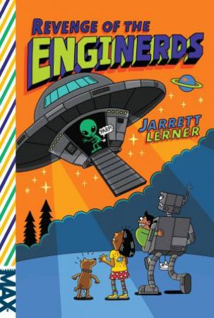 Revenge Of The EngiNerds by Jarrett Lerner