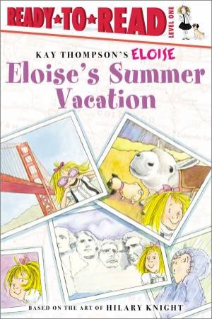 Eloise's Summer Vacation by Lisa Mcclatchy