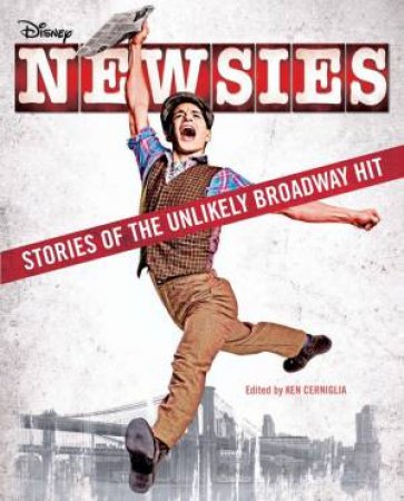 Newsies by Disney Book Group