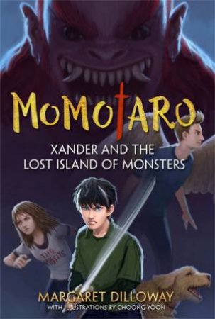 Momotaro Xander And The Lost Island Of Monsters by Benson Shum