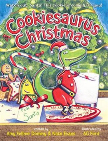 Cookiesaurus Christmas by Amy Fellner Dominy