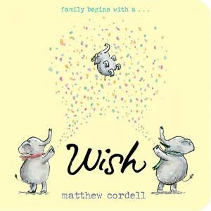 Wish by Matthew Cordell