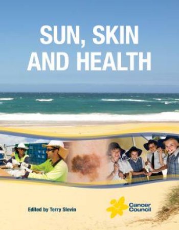 Sun, Skin and Health by Various