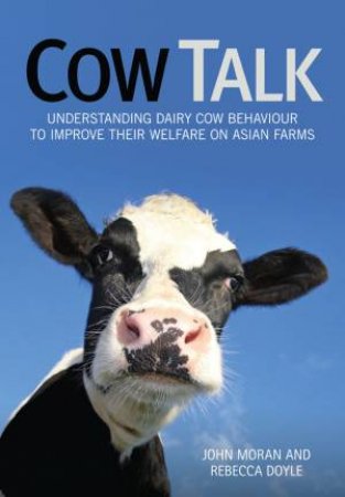 Cow Talk by John Moran & Rebecca Doyle