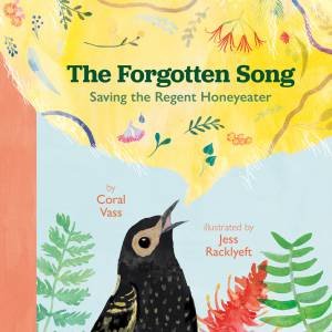 The Forgotten Song by Coral Vass & Jess Racklyeft