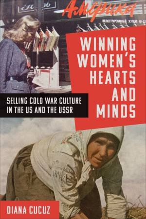 Winning Women's Hearts And Minds by Diana Cucuz