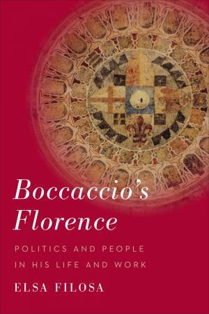 Boccaccio's Florence by Elsa Filosa