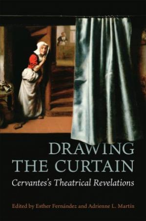 Drawing The Curtain by Esther Fernández & Adrienne L. Martin