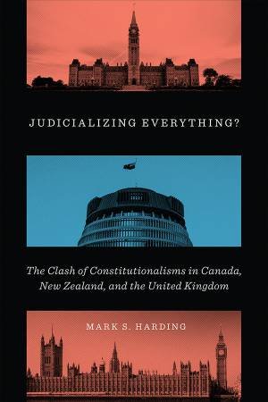 Judicializing Everything? by Mark S. Harding