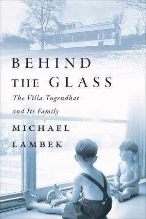 Behind The Glass by Michael Lambek