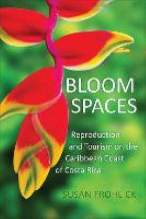 Bloom Spaces by Susan Frohlick