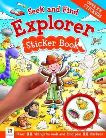 Seek And Find: Explorer Sticker Book by Various