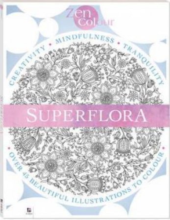 Zen Colour: Superflora by Various