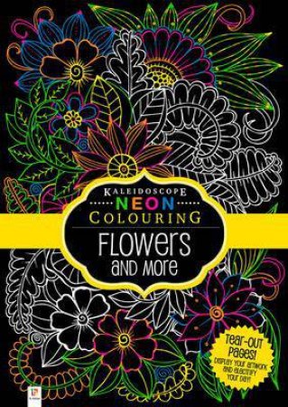 Neon Colouring: Flowers And More by Various