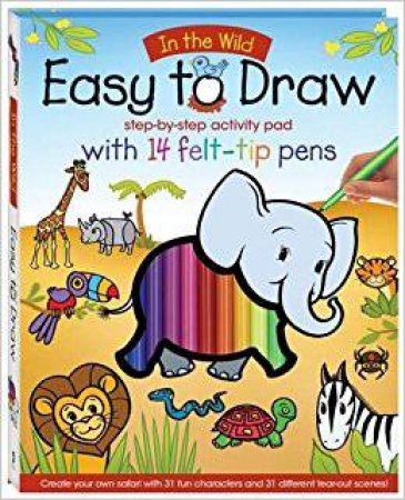 Easy to Draw: In the Wild by Various