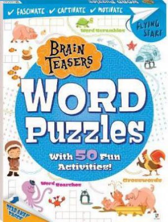 Flying Start Brain Teasers: Word Puzzles by Various