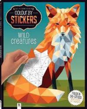 Kaleidoscope Colour By Stickers: Wild Creatures by Various