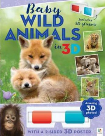 3D Cute Animals Poster Book: Baby Wild Animals in 3D by Various