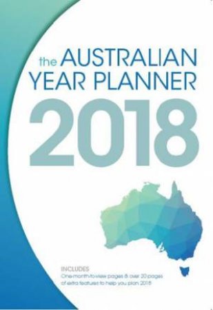 The Australian Year Planner 2018 by Various