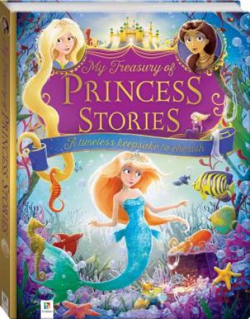 My Treasury Of Princess Stories by Various